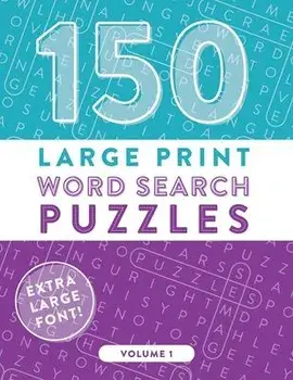 150 Large Print Word Search Puzzles: Easy-to-Read Word Games to Exercise Your Brain (Volume 1), Paperback/Amusement Shark Publishing