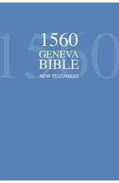 1560 Geneva Bible New Testament - Protestants