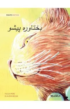 بختاوره پيشو (Pashto Edition of The Healer Cat) - Tuula Pere