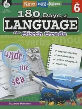 180 Days of Language for Sixth Grade. Practice, Assess, Diagnose, Paperback/Suzanne Barchers