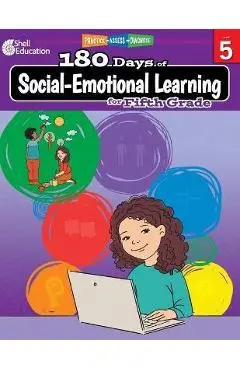 180 Days of Social-Emotional Learning for Fifth Grade - Kris Hinrichsen