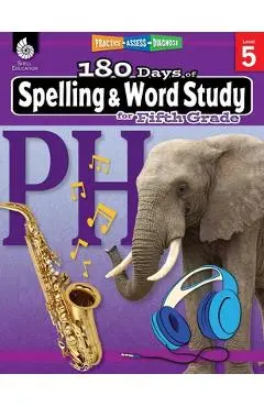180 Days of Spelling and Word Study for Fifth Grade: Practice, Assess, Diagnose - Shireen Pesez Rhoades