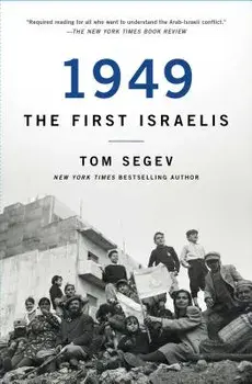 1949 the First Israelis/Tom Segev