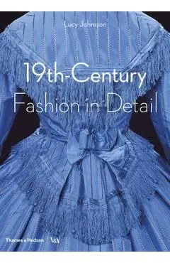 19th Century Fashion in Detail