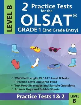 2 Practice Tests for the Olsat Grade 1 (2nd Grade Entry) Level B: Gifted and Talented Prep Grade 1 for Otis Lennon School Ability Test, Paperback/Gifted &. Talented Test Prep Team
