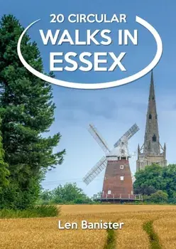 20 Circular Walks in Essex, Paperback/Len Banister