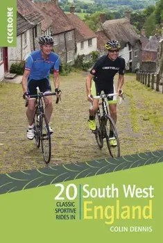 20 Classic Sportive Rides in South West England, Paperback/Colin Dennis