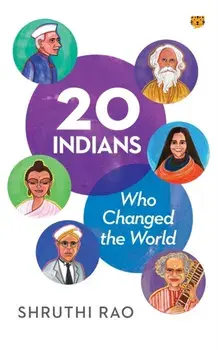 20 Indians Who Changed the World, Paperback/Shruthi Rao