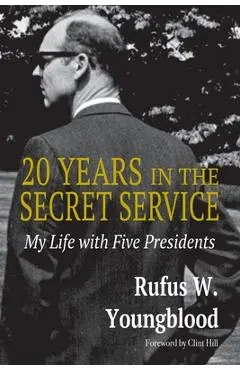 20 Years in the Secret Service - Rufus W. Youngblood