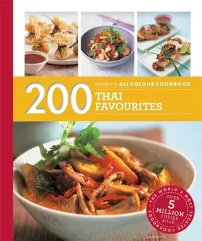 200 Thai Favorites. Hamlyn All Colour Cookbook, Paperback/Oi Cheepchaiissara