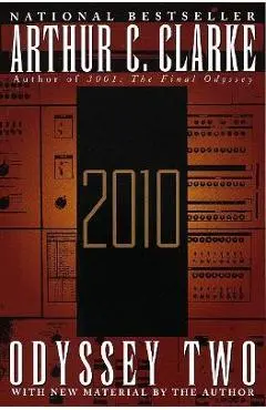 2010: Odyssey Two - Arthur C. Clarke
