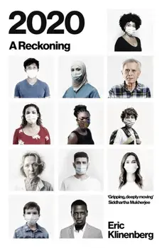 2020. A Reckoning, Hardback/Eric Klinenberg