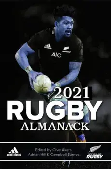 2021 Rugby Almanack, Paperback/Clive Ackers & Adrian Hill