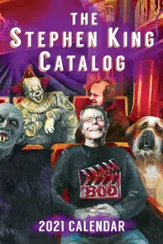 2021 Stephen King Catalog Desktop Calendar: Stephen King Goes to the Movies, Hardcover/Dave Hinchberger