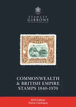 2025 COMMONWEALTH & EMPIRE STAMPS 1840-1970, Hardback/Stanley Gibbons