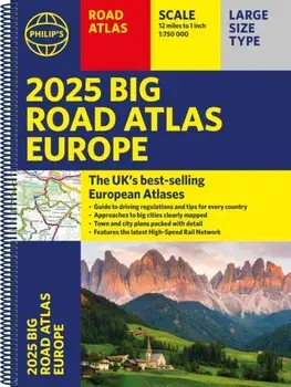 2025 Philip's Big Road Atlas of Europe. (A3 Spiral Binding), Spiral Bound/Philips Maps