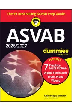 2026/2027 ASVAB for Dummies (+ 7 Practice Tests, Flashcards, & Videos Online) - Angie Papple Johnston