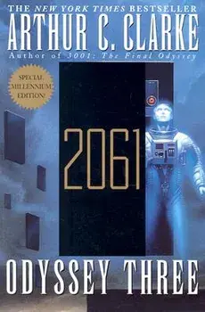2061: Odyssey Three, Paperback/Arthur C. Clarke