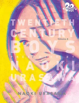 20th Century Boys: The Perfect Edition, Vol. 6, Paperback/Naoki Urasawa
