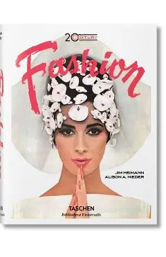 20th-Century Fashion. 100 Years of Apparel Ads - Alison A. Nieder
