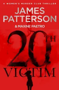 20th Victim. Three cities. Three bullets. Three murders. (Women's Murder Club 20), Paperback/James Patterson