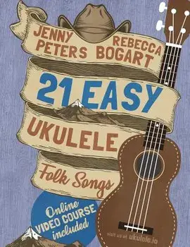 21 Easy Ukulele Folk Songs, Paperback/Jenny Peters