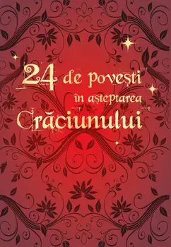 24 de povesti in asteptarea Craciunului/Anne Lanoe