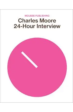 24-HOUR INTERVIEW - Charles Moore