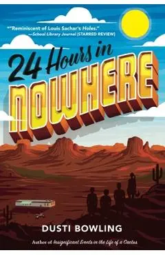 24 Hours in Nowhere - Dusti Bowling