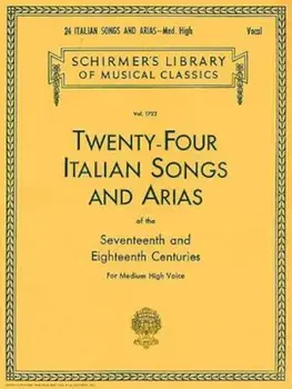 24 Italian Songs & Arias - Medium High Voice (Book Only): Medium High Voice, Paperback/Hal Leonard Corp