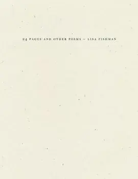 24 Pages and Other Poems, Paperback/Lisa Fishman