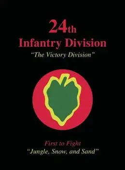 24th Infantry Division: The Victory Division, Paperback/Herbert C. Banks