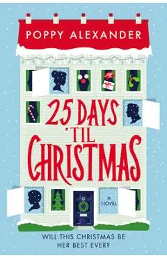 25 Days 'til Christmas - Poppy Alexander