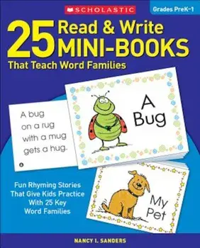 25 Read & Write Mini-Books: That Teach Word Families, Paperback/Nancy I. Sanders