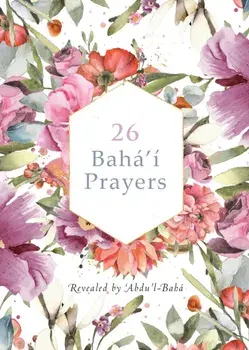 26 Bahá'í Prayers, Paperback/'Abdu'l -Bahá