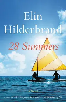 28 Summers, Hardcover/Elin Hilderbrand
