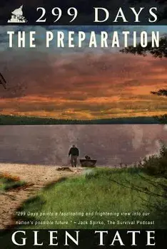 299 Days: The Preparation, Paperback/Glen Tate