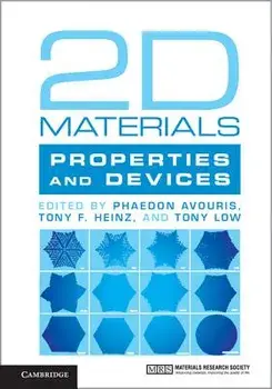 2D Materials: Properties and Devices, Hardcover/Phaedon Avouris