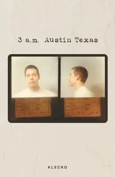 3 a.m. Austin Texas, Paperback/***