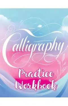 30 Days Challenge - Calligraphy Practice Book: Daily Mindful Lettering Workbook, Brush Handwriting and Hand Lettering for Beginners - Quillscribe Memoirs