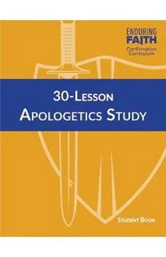 30-Lesson Apologetics Study Student Book - Enduring Faith Confirmation Curriculum - Concordia Publishing House