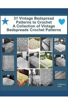 31 Vintage Bedspread Patterns to Crochet - A Collection of Vintage Bedspreads Crochet Patterns - Bookdrawer