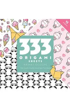 333 Origami Sheets Kawaii Designs: High-Quality Double-Sided Paper Pack Book - C&t Publishing