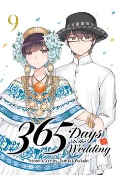 365 Days to the Wedding Vol. 9 - Tamiki Wakaki