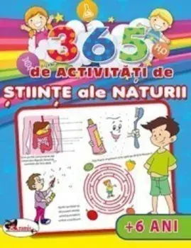 365 de activitati de stiinte ale naturii. 6 ani+/***