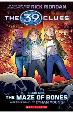 39 Clues: The Maze of Bones: A Graphic Novel (39 Clues Graphic Novel #1) - Rick Riordan