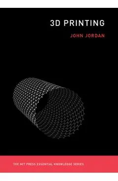 3D Printing - John M. Jordan