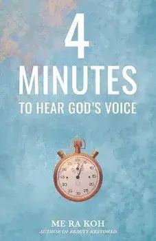 4 Minutes to Hear God's Voice, Paperback/Me Ra Koh