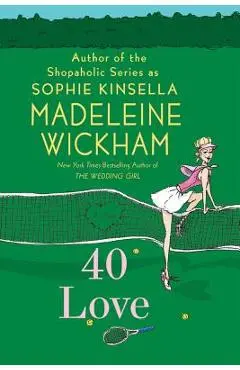 40 Love - Madeleine Wickham