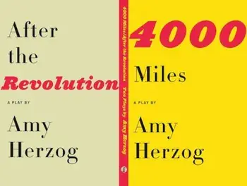 4000 Miles / After the Revolution: Two Plays, Paperback/Amy Herzog